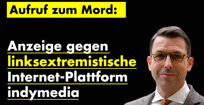 Aufruf zum Mord: Anzeige gegen linksextremistische Internet-Plattform „indymedia“