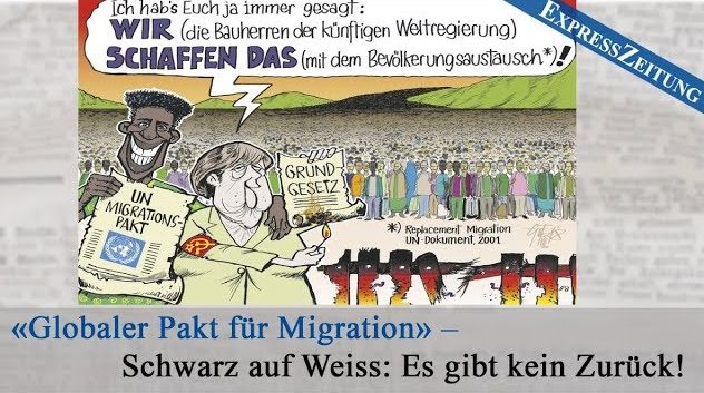 Globaler Pakt für Migration – Schwarz auf Weiss: Es gibt kein Zurück!