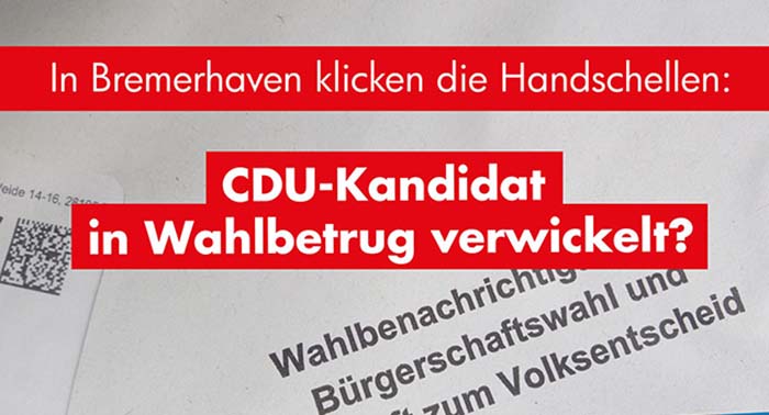 Bremerhaven: CDU-Kandidat in Wahlbetrug verwickelt?