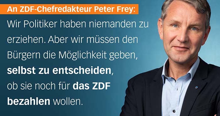 Björn Höcke an ZDF-Chefredakteur Peter Frey