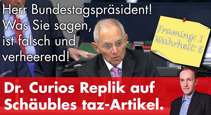 Gottfried Curio: Herr Bundestagspräsident! Was Sie sagen ist falsch und verheerend!