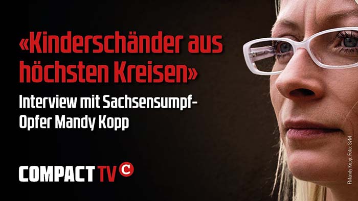 Interview mit Sachsensumpf-Opfer Mandy Kopp: „Kinderschänder aus höchsten Kreisen“