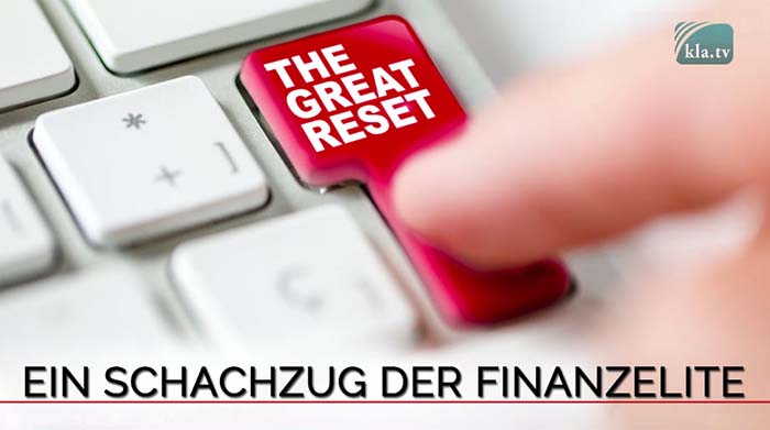 „The Great Reset“ – ein Schachzug der Finanzelite
