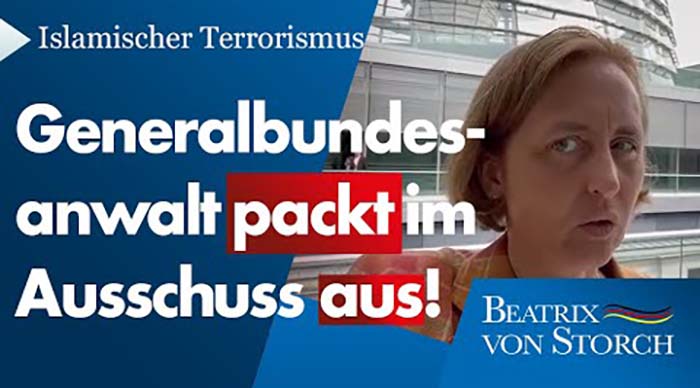 Beatrix von Storch: Generalbundesanwalt packt im Innenausschuss zum islamischen Terror aus!