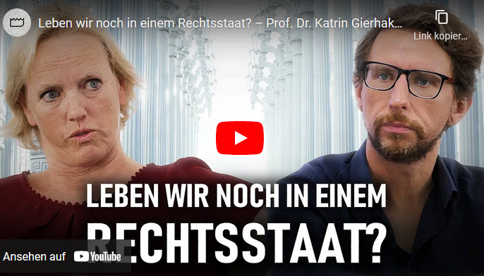 Leben wir noch in einem Rechtsstaat? – Prof. Dr. Katrin Gierhake im Gespräch