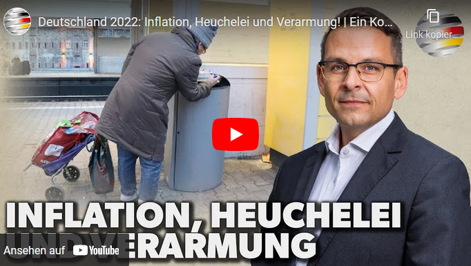 Gerald Grosz: Deutschland 2022 – Inflation, Heuchelei und Verarmung!