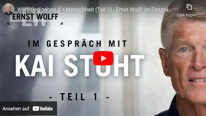 Weltkrieg gegen die Menschheit – Ernst Wolff im Gespräch mit Kai Stuht