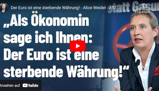 Alice Weidel: Der Euro ist eine sterbende Währung!