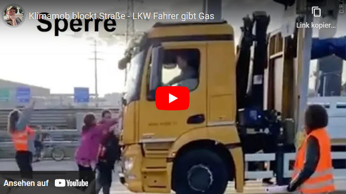 Klima-Mob blockt Straße – LKW Fahrer gibt Gas