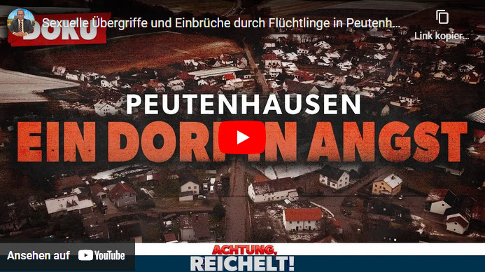 Achtung, Reichelt! Peutenhausen: Sexuelle Übergriffe und Einbrüche durch Flüchtlinge