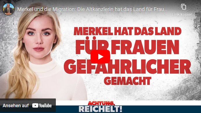 Achtung, Reichelt! Migration: Merkel hat das Land für Frauen gefährlicher gemacht
