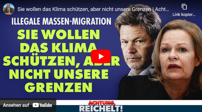 Achtung, Reichelt!: Sie wollen das Klima schützen, aber nicht unsere Grenzen