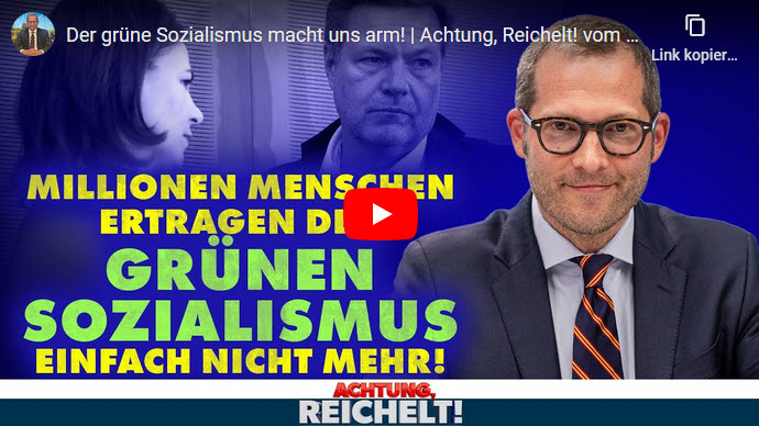 Achtung, Reichelt!: Der grüne Sozialismus macht uns arm!